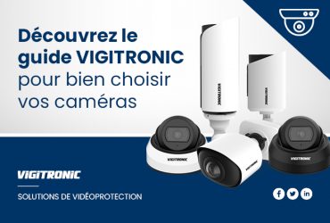 VIGITRONIC : caméras IP